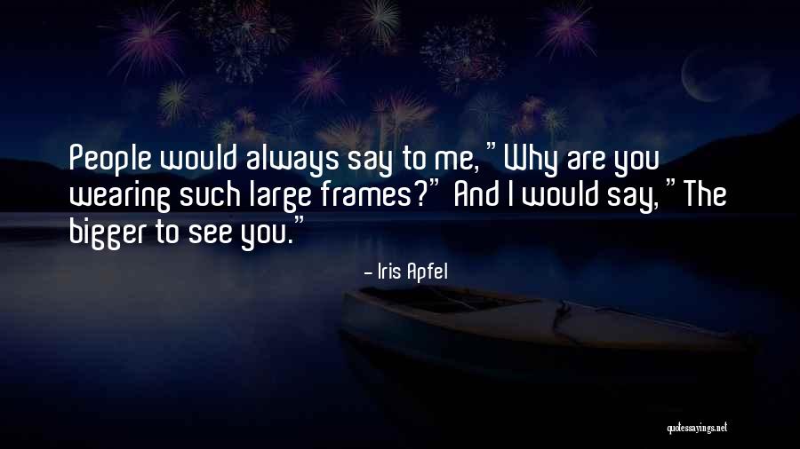 Gheith Abandah Quotes By Iris Apfel Gheith Abandah Quotes By Iris Apfel