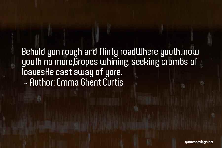 Ghent Quotes By Emma Ghent Curtis
