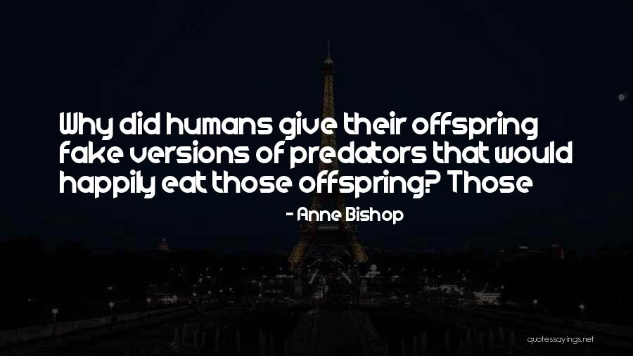 Gher Quotes By Anne Bishop Gher Quotes By Anne Bishop