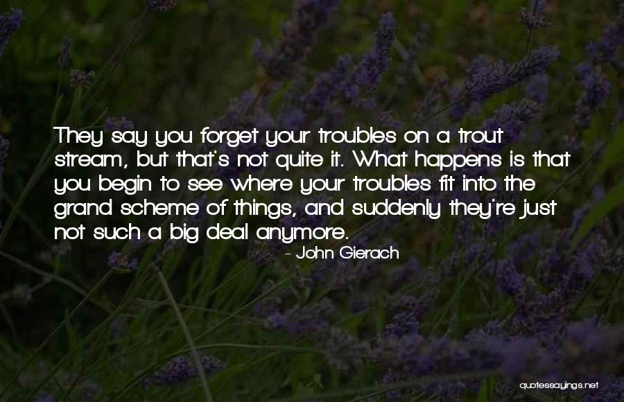 Ghersi Contratos Quotes By John Gierach Ghersi Contratos Quotes By John Gierach