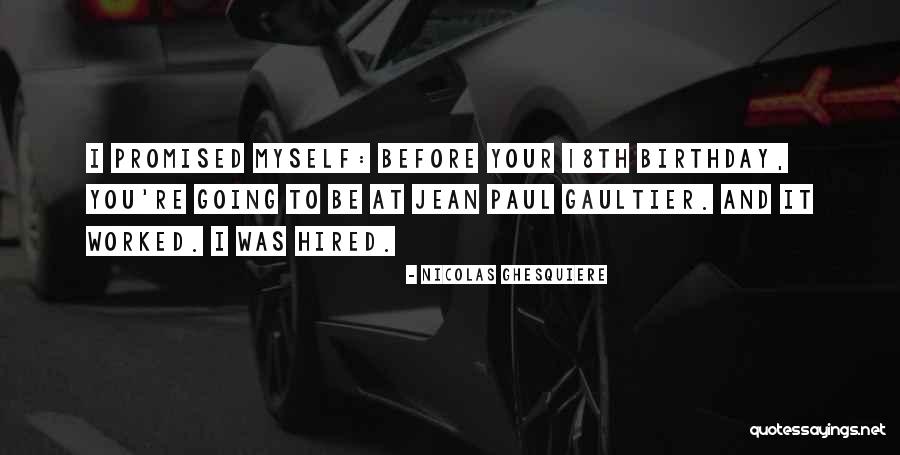 Ghesquiere Nicolas Quotes By Nicolas Ghesquiere Ghesquiere Nicolas Quotes By Nicolas Ghesquiere