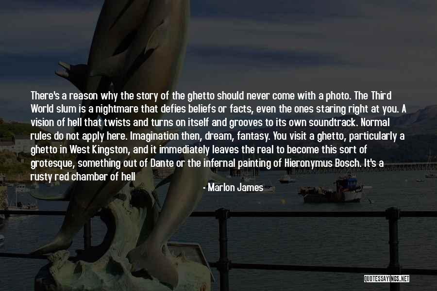 Ghetto But Real Quotes By Marlon James Ghetto But Real Quotes By Marlon James