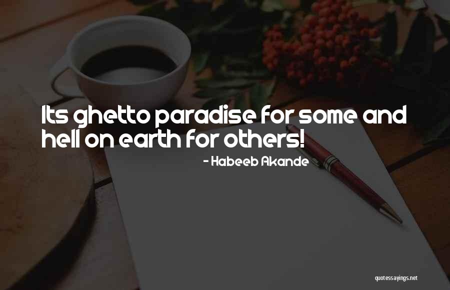 Ghetto Love Quotes By Habeeb Akande