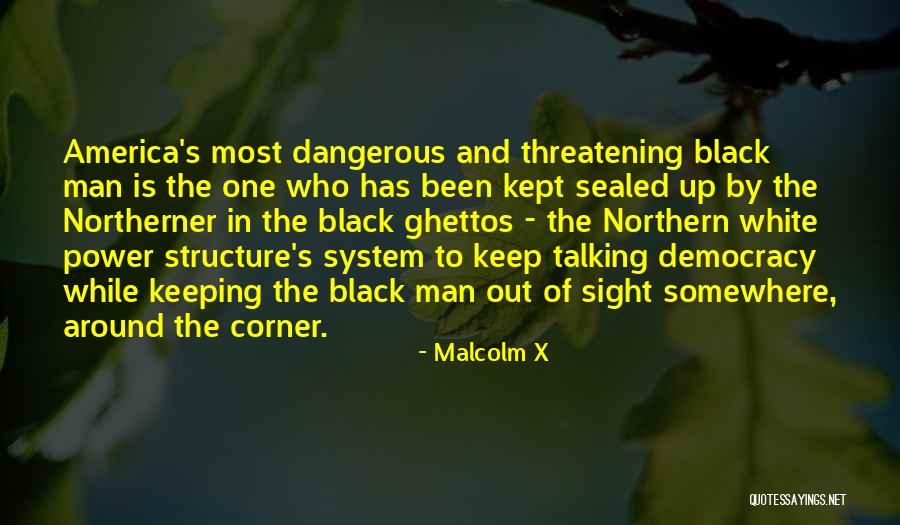 Ghettos Of America Quotes By Malcolm X Ghettos Of America Quotes By Malcolm X