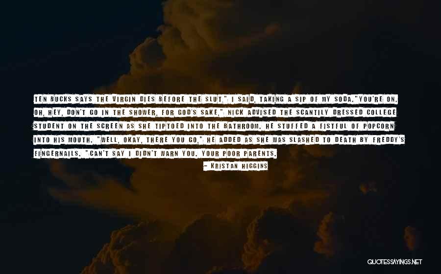 Ghezzal Abdelkader Quotes By Kristan Higgins Ghezzal Abdelkader Quotes By Kristan Higgins