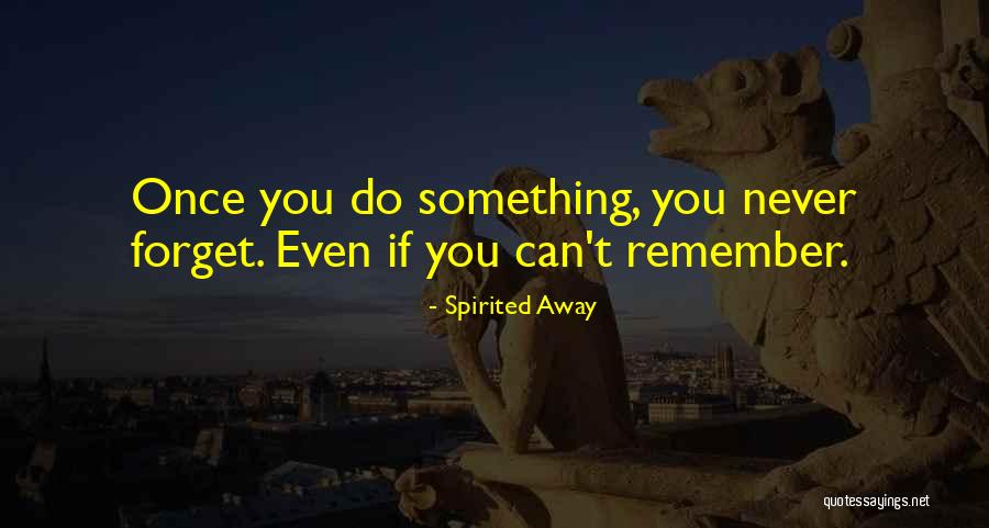 Ghibli Best Quotes By Spirited Away Ghibli Best Quotes By Spirited Away