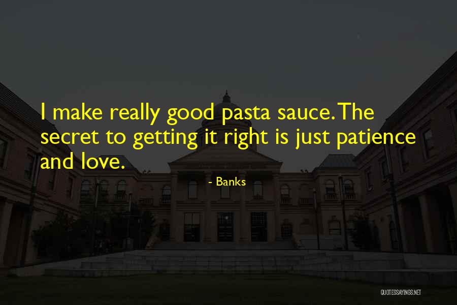 Ghigno Quotes By Banks Ghigno Quotes By Banks