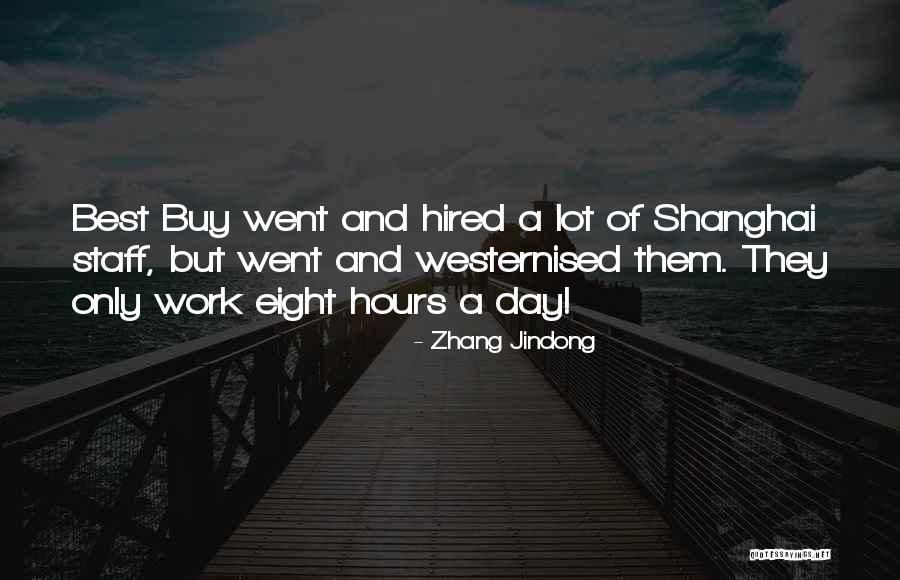 Ghina Bou Quotes By Zhang Jindong Ghina Bou Quotes By Zhang Jindong