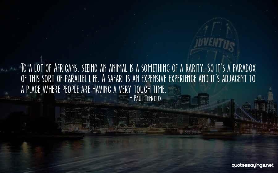 Ghirlsnduao Quotes By Paul Theroux Ghirlsnduao Quotes By Paul Theroux