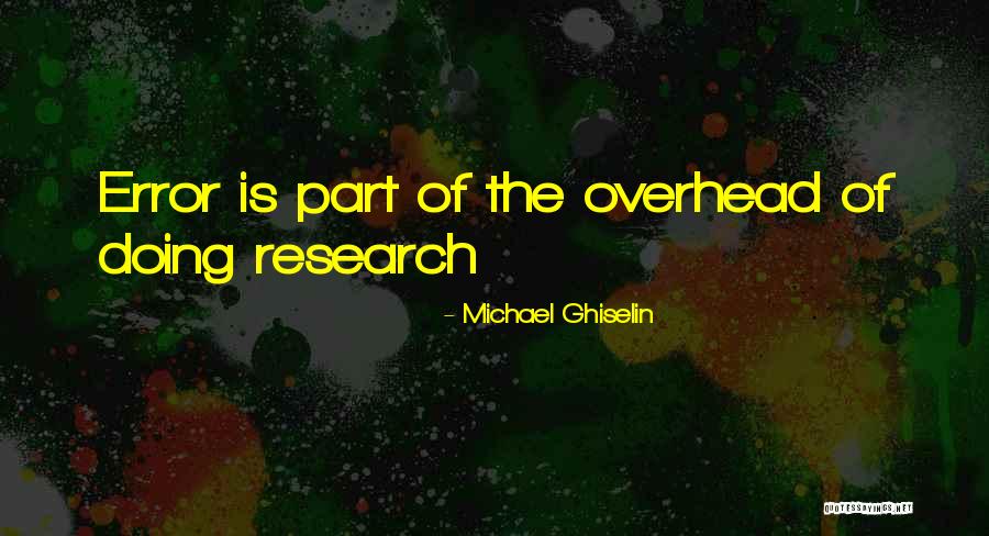 Ghiselin Quotes By Michael Ghiselin Ghiselin Quotes By Michael Ghiselin