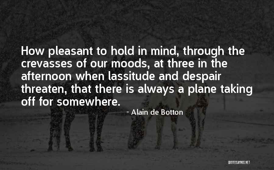 Ghisler Quotes By Alain De Botton Ghisler Quotes By Alain De Botton