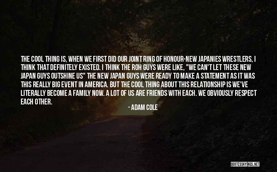 Ghobrial East Quotes By Adam Cole Ghobrial East Quotes By Adam Cole