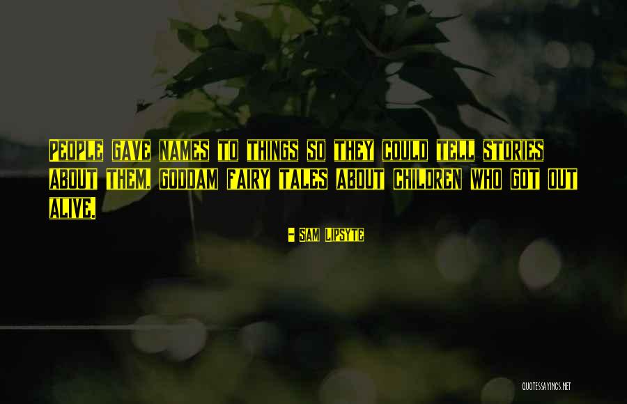 Gholam Hossein Banan Quotes By Sam Lipsyte Gholam Hossein Banan Quotes By Sam Lipsyte