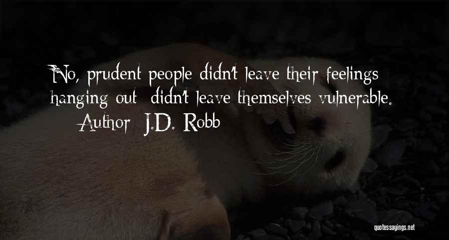 Gholam Lord Quotes By J.D. Robb