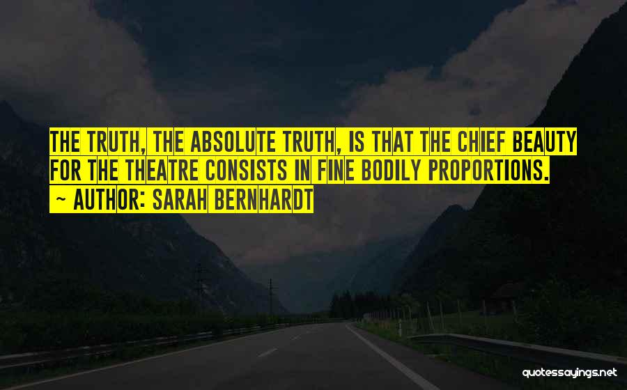 Ghonge Quotes By Sarah Bernhardt