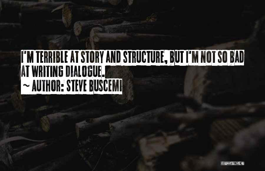 Ghonge Quotes By Steve Buscemi