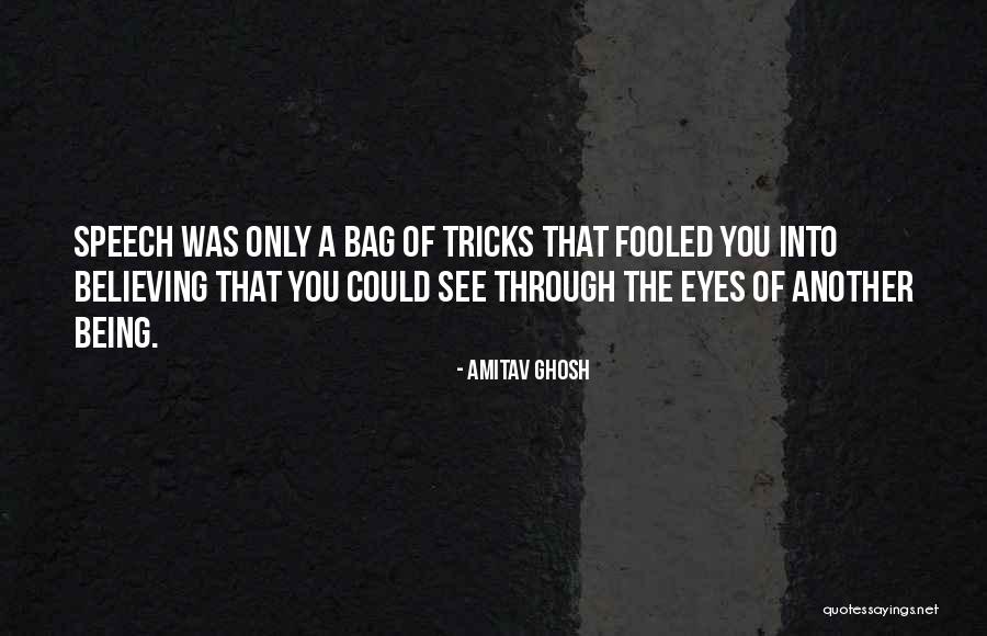 Ghosh Amitav Quotes By Amitav Ghosh Ghosh Amitav Quotes By Amitav Ghosh