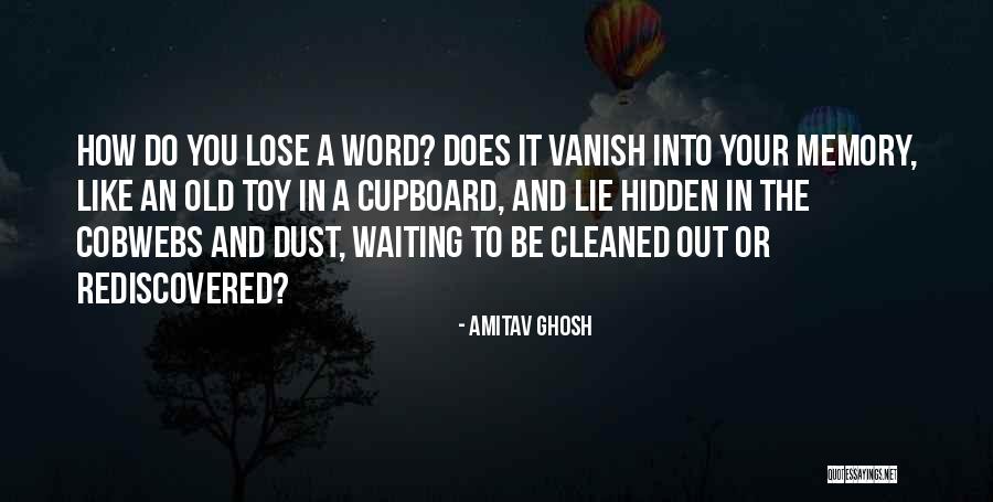 Ghosh Amitav Quotes By Amitav Ghosh Ghosh Amitav Quotes By Amitav Ghosh