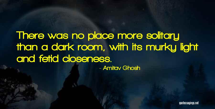 Ghosh Amitav Quotes By Amitav Ghosh Ghosh Amitav Quotes By Amitav Ghosh