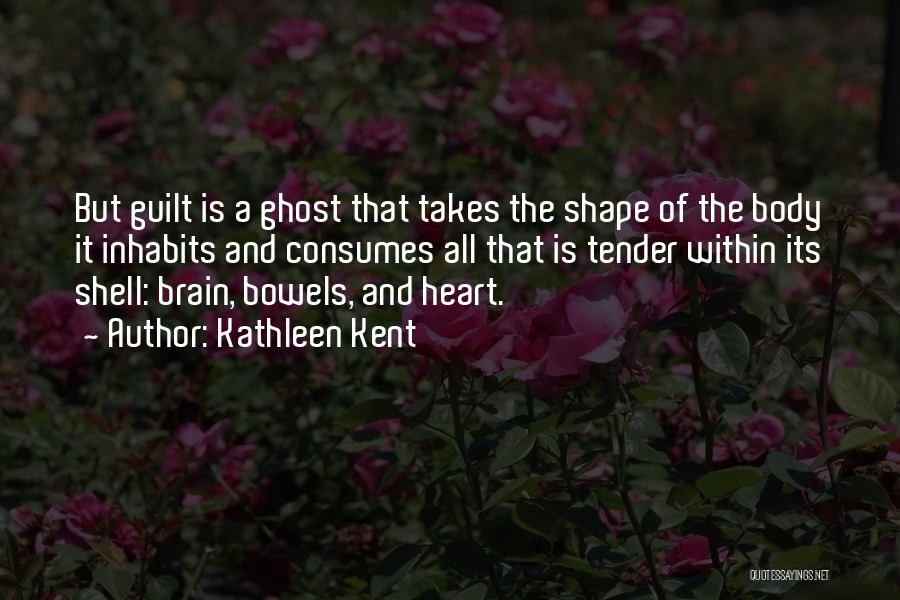 Ghost In Shell Quotes By Kathleen Kent