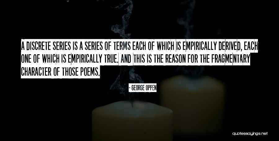 Ghost In The Hatbox Quotes By George Oppen Ghost In The Hatbox Quotes By George Oppen