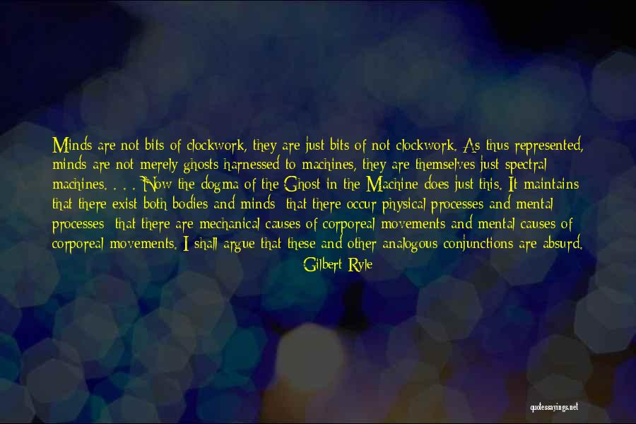 Ghost In The Machine Quotes By Gilbert Ryle Ghost In The Machine Quotes By Gilbert Ryle