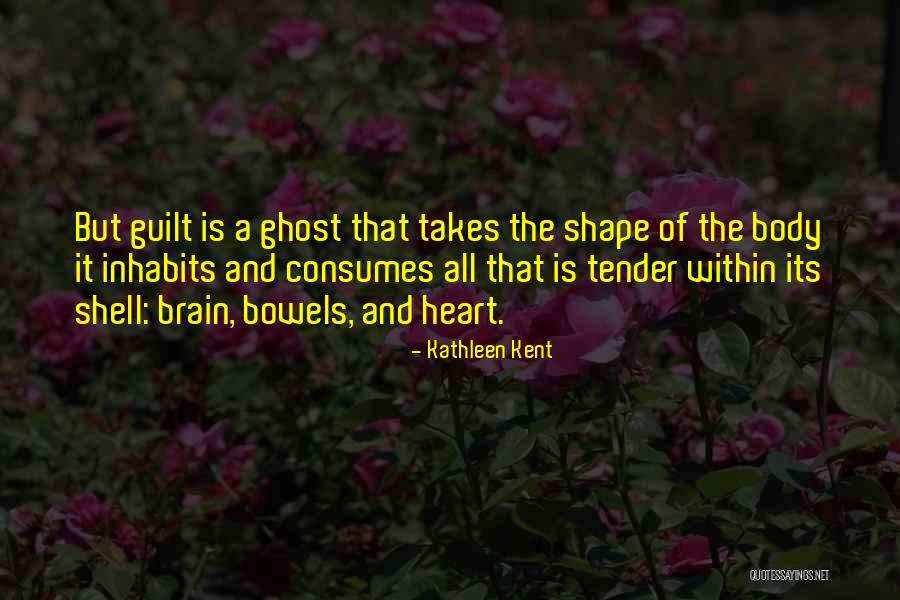 Ghost In The Shell 2 Quotes By Kathleen Kent