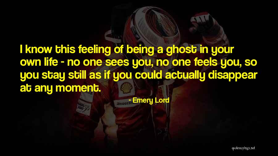 Ghost Quotes Quotes By Emery Lord Ghost Quotes Quotes By Emery Lord