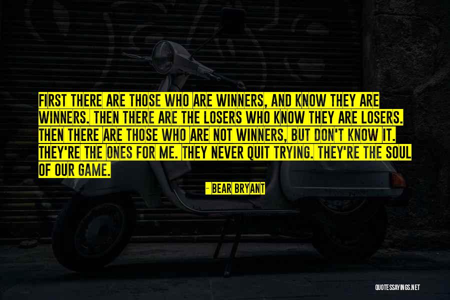 Ghost Town At Sundown Quotes By Bear Bryant Ghost Town At Sundown Quotes By Bear Bryant