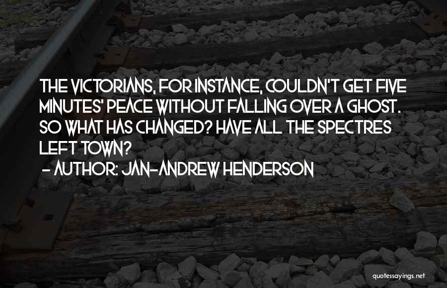 Ghost Town Best Quotes By Jan-Andrew Henderson