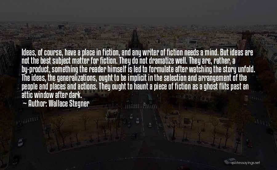 Ghost Writer Quotes By Wallace Stegner