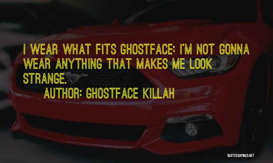 Ghostface Killah Quotes 1565902
