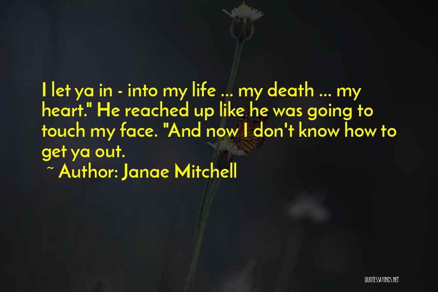 Ghosts And Death Quotes By Janae Mitchell