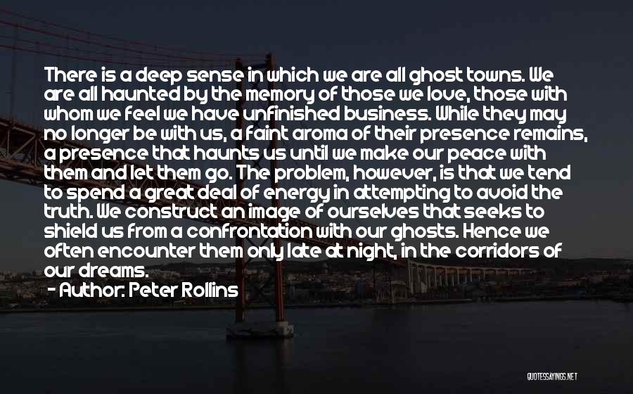 Ghosts And Death Quotes By Peter Rollins