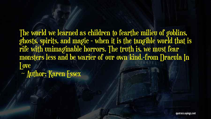 Ghosts And Love Quotes By Karen Essex