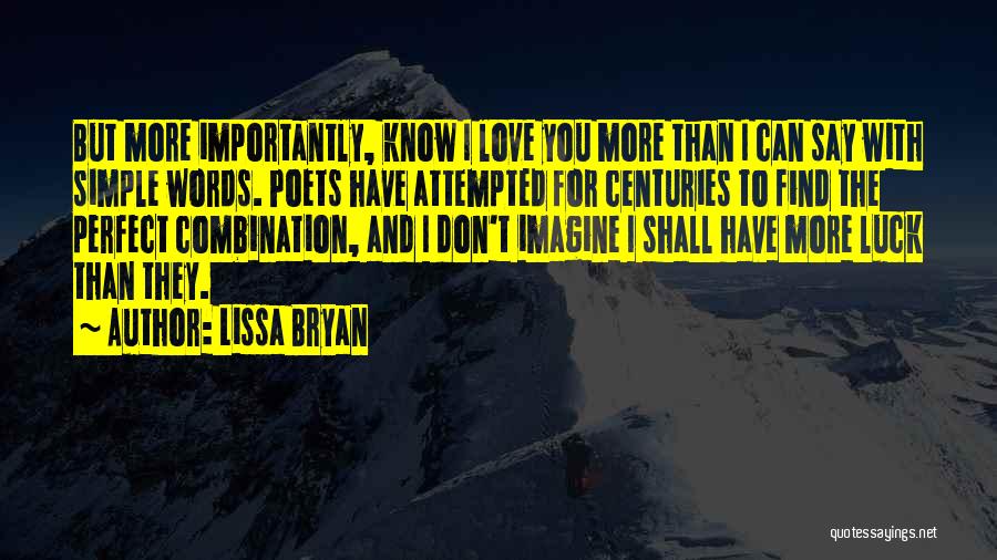 Ghosts And Love Quotes By Lissa Bryan