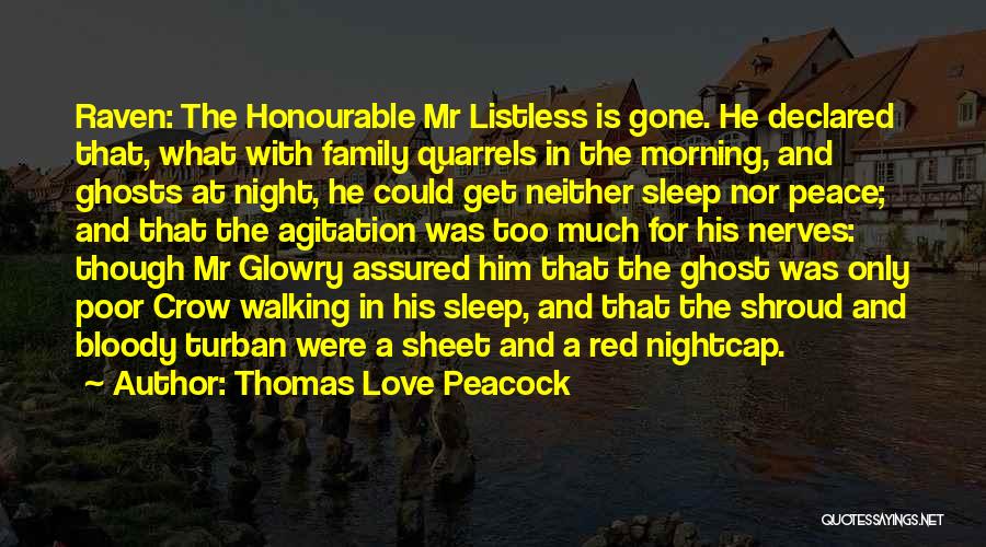 Ghosts And Love Quotes By Thomas Love Peacock