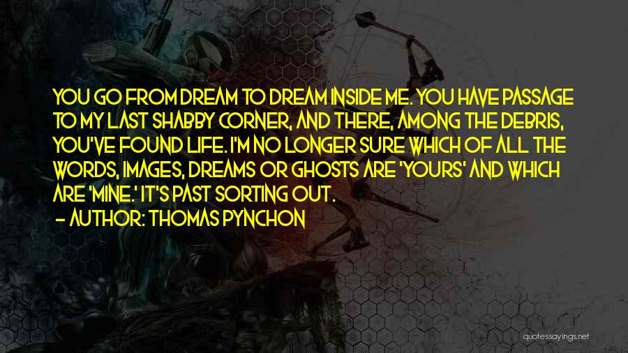 Ghosts And Love Quotes By Thomas Pynchon