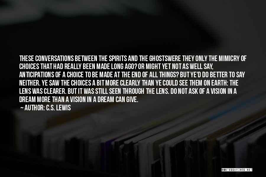 Ghosts And Spirits Quotes By C.S. Lewis