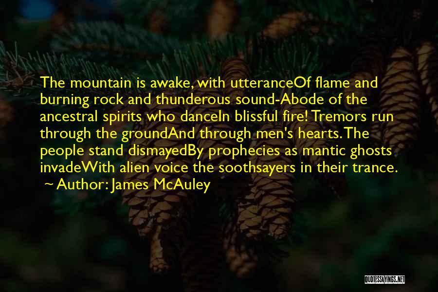 Ghosts And Spirits Quotes By James McAuley
