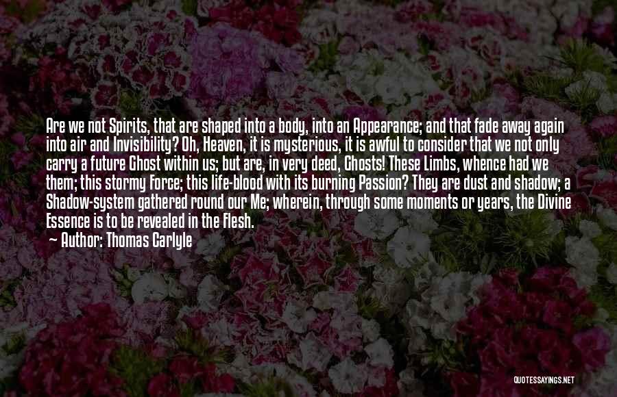 Ghosts And Spirits Quotes By Thomas Carlyle