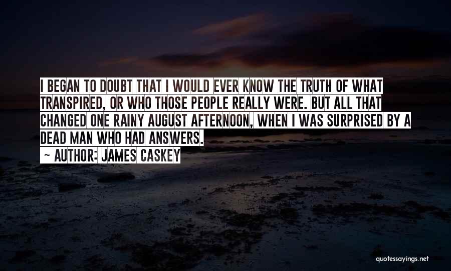 Ghosts Hauntings Quotes By James Caskey