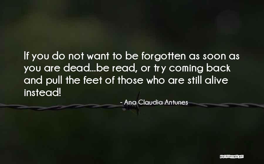 Ghosts Of The Past Quotes By Ana Claudia Antunes