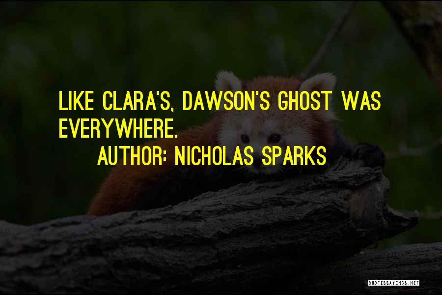 Ghosts Of The Past Quotes By Nicholas Sparks