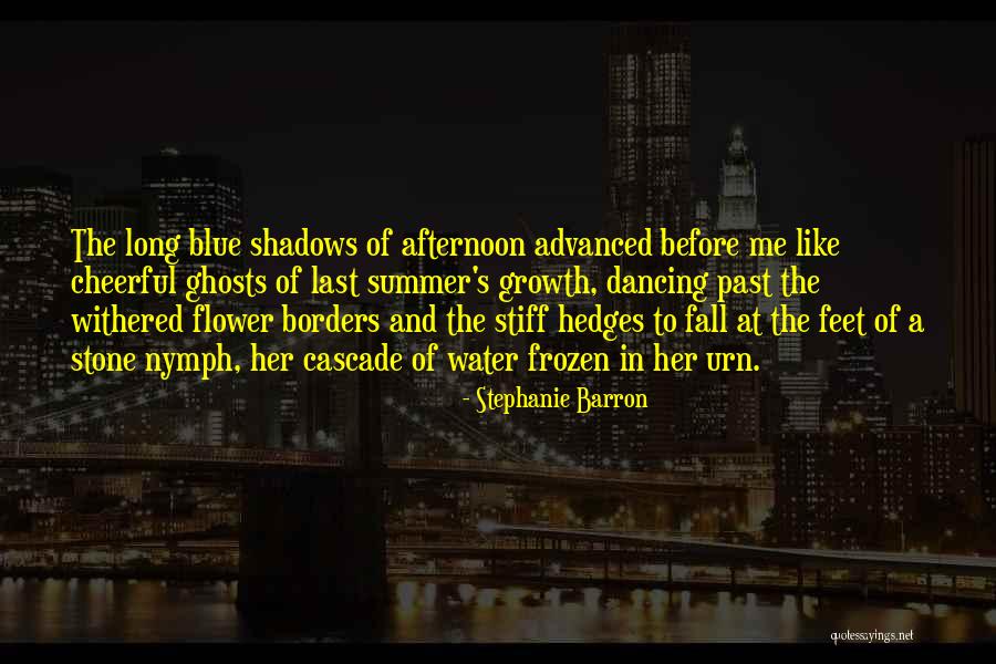 Ghosts Of The Past Quotes By Stephanie Barron