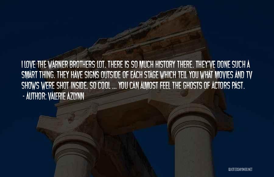 Ghosts Of The Past Quotes By Valerie Azlynn