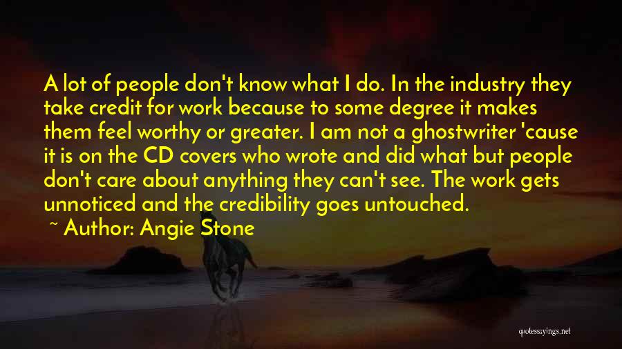 Ghostwriter Quotes By Angie Stone