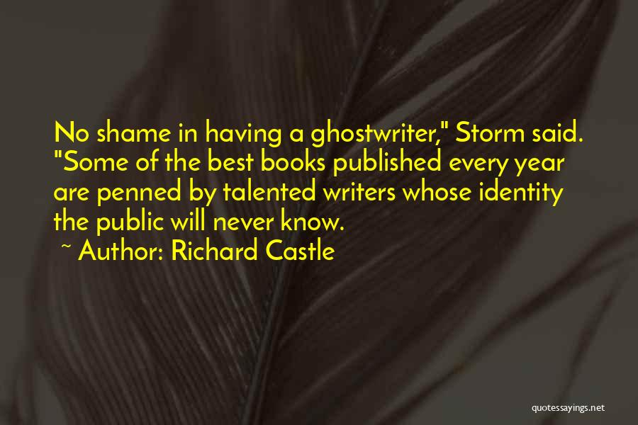 Ghostwriter Quotes By Richard Castle