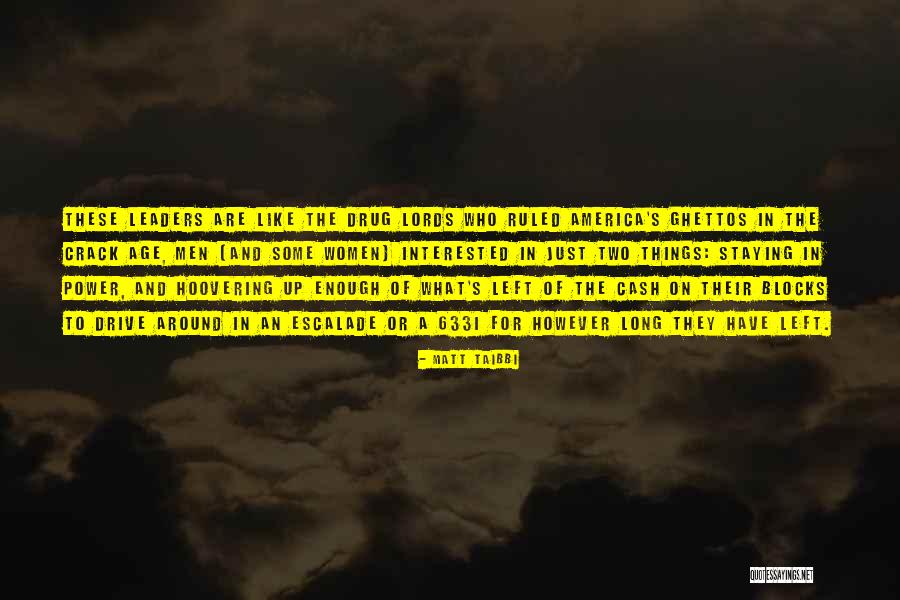 Ghostwritten Books Quotes By Matt Taibbi Ghostwritten Books Quotes By Matt Taibbi