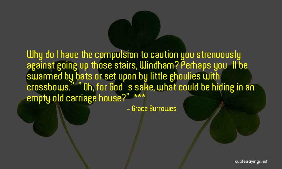 Ghoulies 2 Quotes By Grace Burrowes